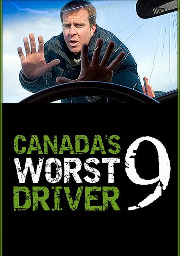 Canada's Worst Driver - Season 9 Canada's Worst Driver - Season 9