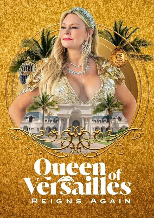 Queen of Versailles Reigns Again - Season 1