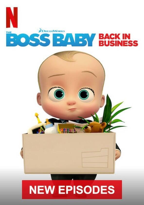 The Boss Baby: Back in Business - Season 3 The Boss Baby: Back in Business - Season 3