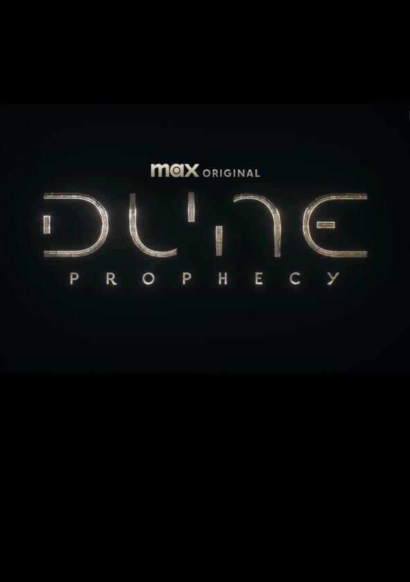 Dune: Prophecy - Season 2 Dune: Prophecy - Season 2