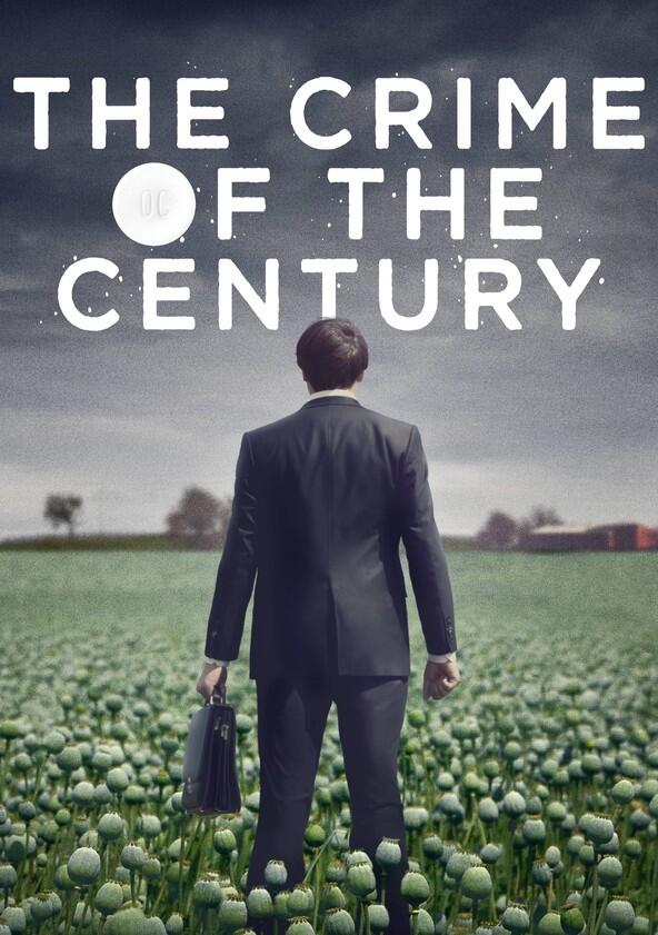 The Crime of the Century - Season 1 The Crime of the Century - Season 1