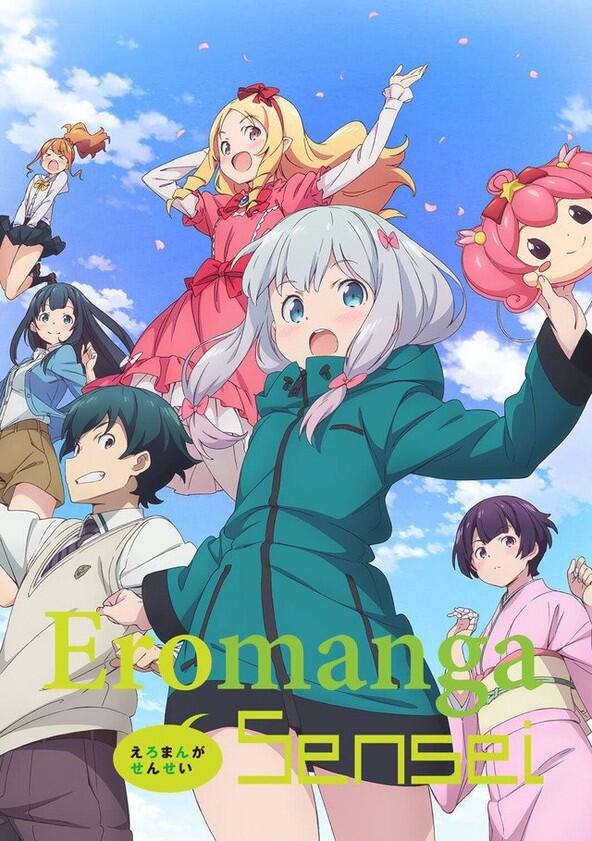 Eromanga Sensei - Season 1 Eromanga Sensei - Season 1