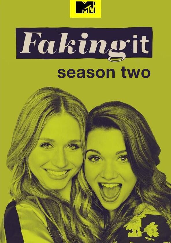 Faking It - Season 2 Faking It - Season 2