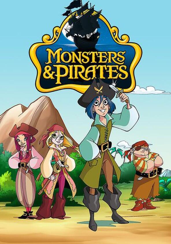 Monsters & Pirates - Season 1