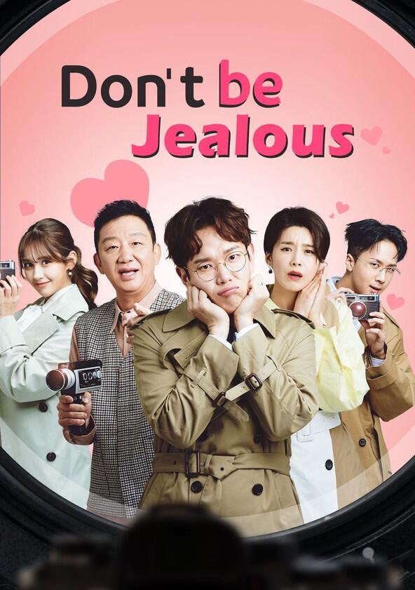 Don't Be Jealous - Season 1 Don't Be Jealous - Season 1