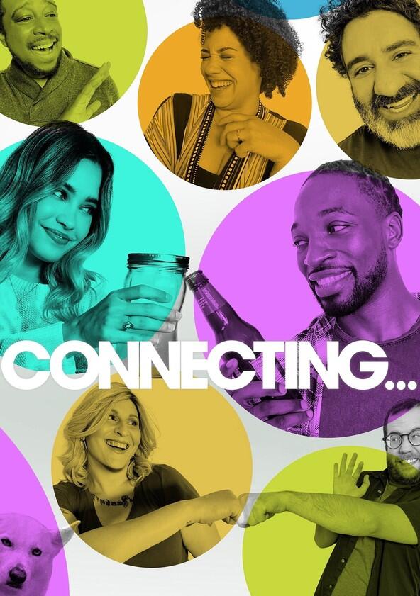 Connecting... - Season 1 Connecting... - Season 1
