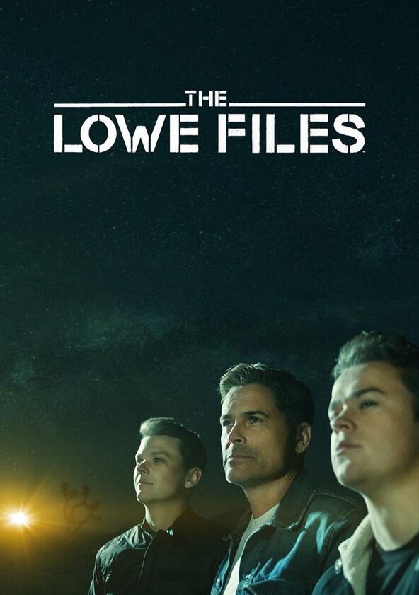 The Lowe Files - Season 1 The Lowe Files - Season 1