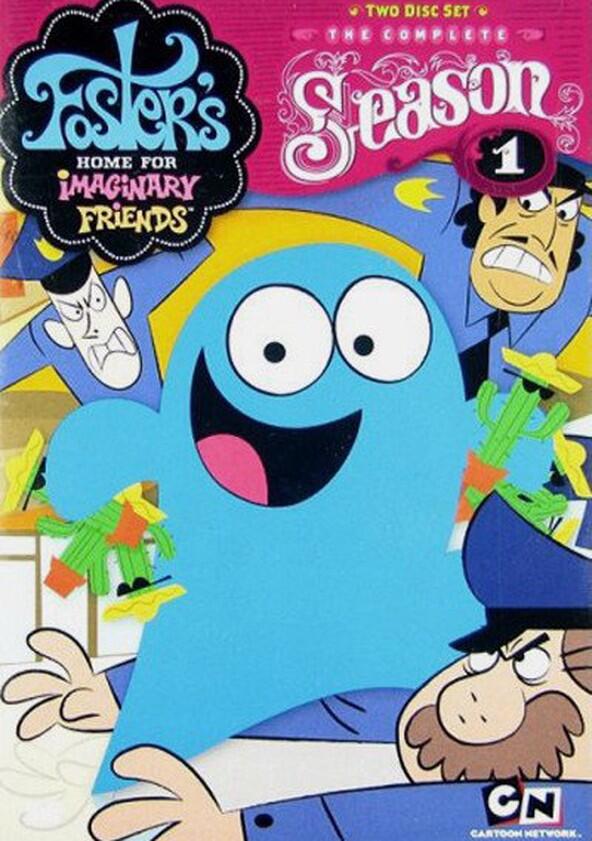 Foster's Home for Imaginary Friends - Season 1 Foster's Home for Imaginary Friends - Season 1