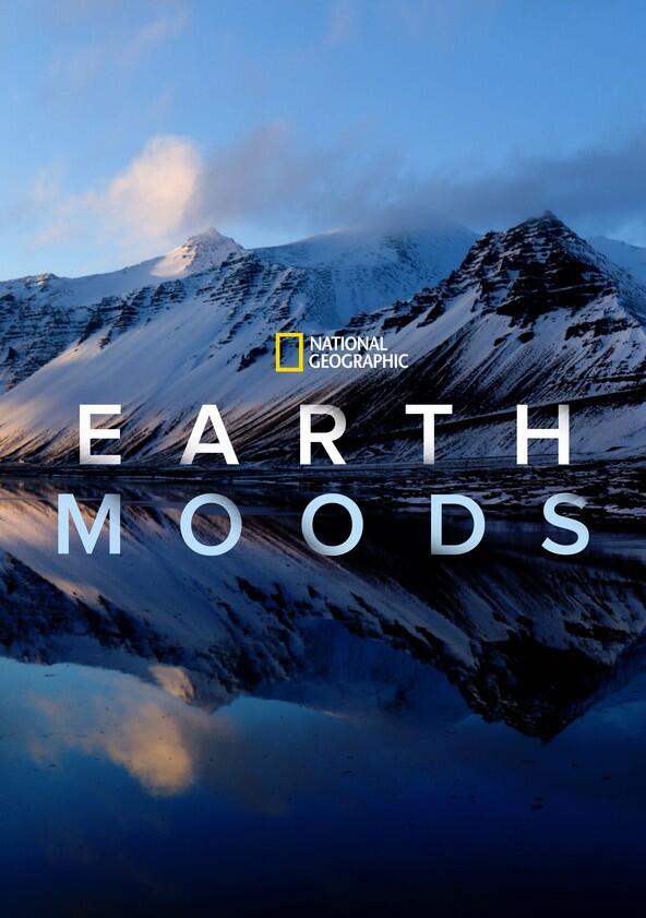 Earth Moods - Season 1 Earth Moods - Season 1