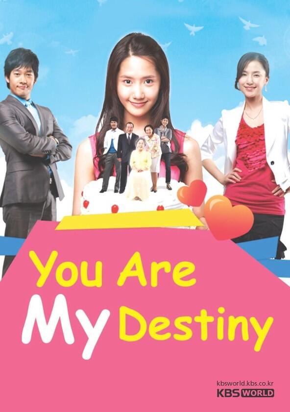 You Are My Destiny - Season 1 You Are My Destiny - Season 1