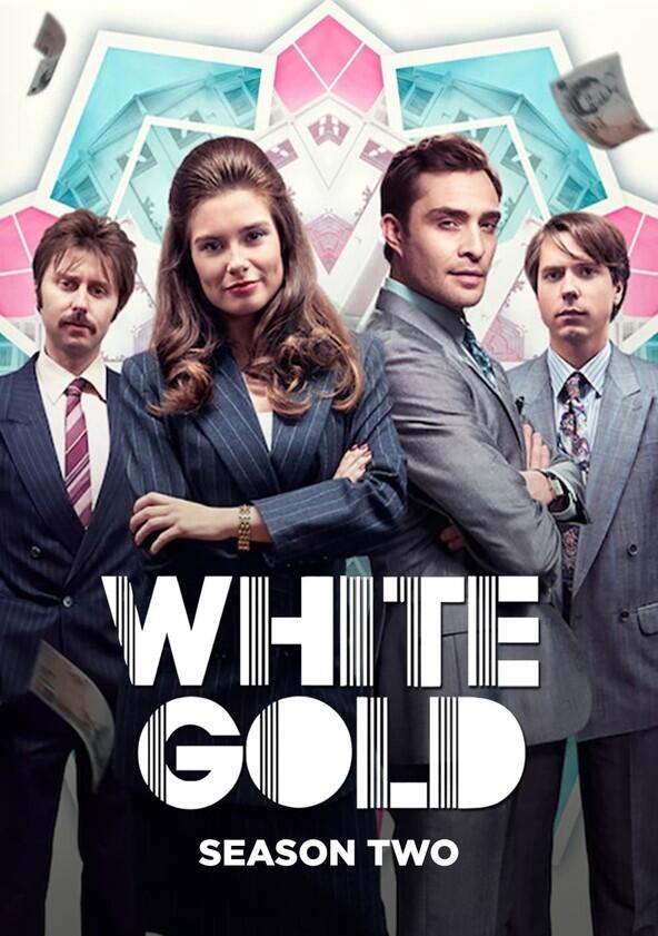 White Gold - Season 2 White Gold - Season 2