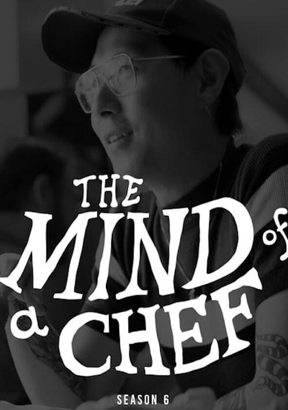 The Mind of a Chef - Season 6 The Mind of a Chef - Season 6