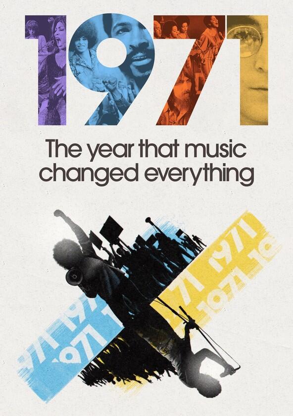 1971: The Year That Music Changed Everything - Season 1 1971: The Year That Music Changed Everything - Season 1