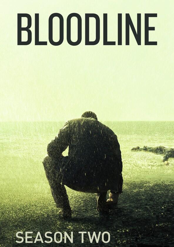 Bloodline - Season 2 Bloodline - Season 2