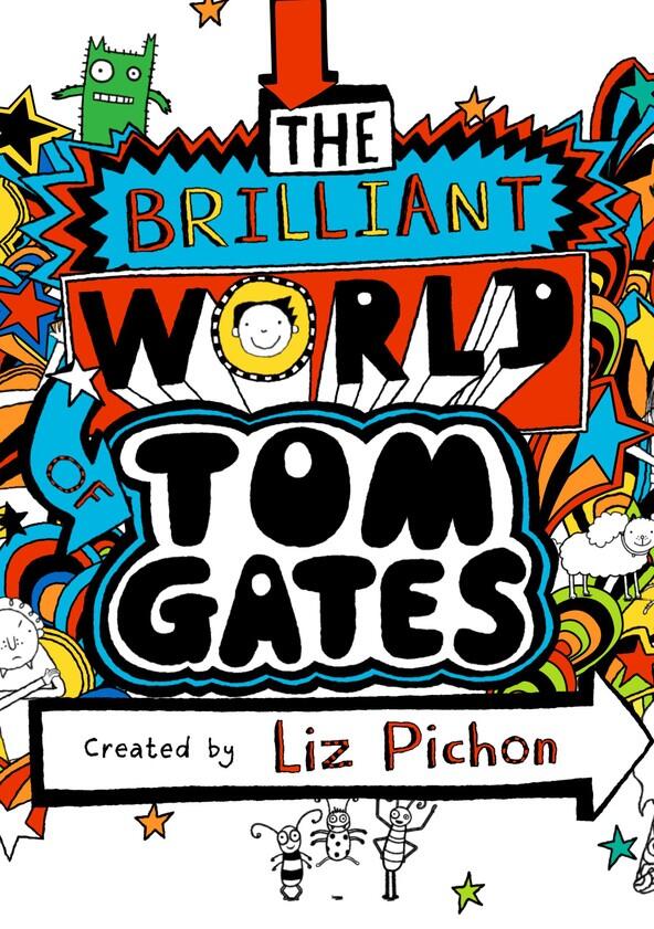 The Brilliant World of Tom Gates - Season 1 The Brilliant World of Tom Gates - Season 1