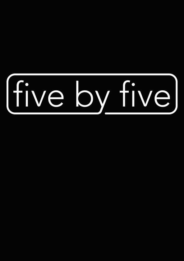 five by five - Season 1
