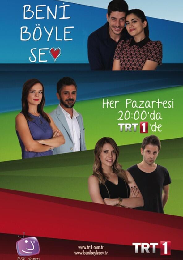 Beni Böyle Sev - Season 2 Beni Böyle Sev - Season 2