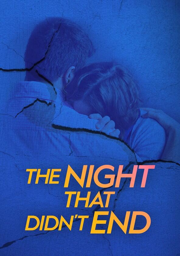 The Night That Didn't End - Season 2 The Night That Didn't End - Season 2