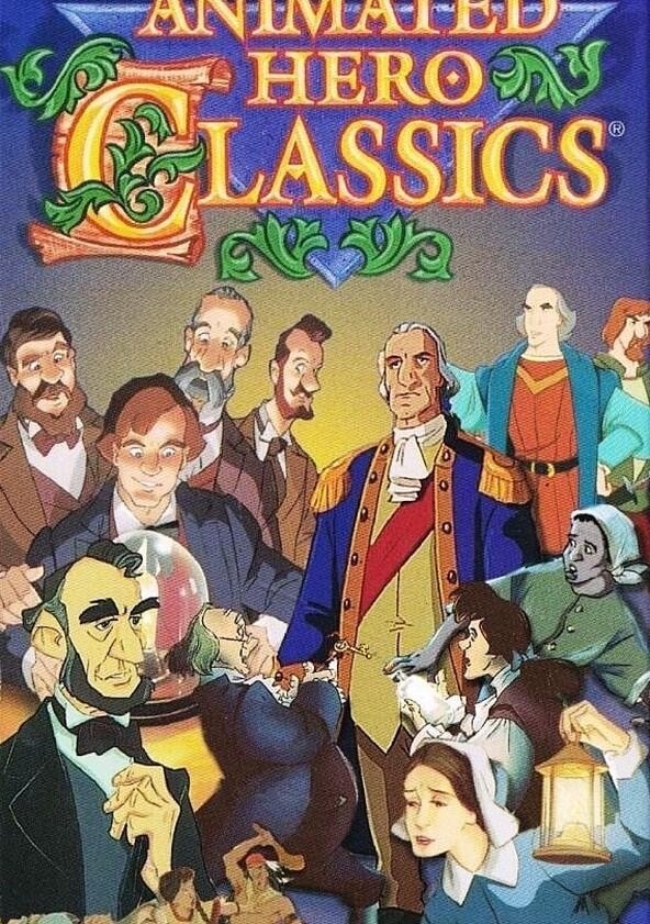 Animated Hero Classics - Season 1 Animated Hero Classics - Season 1