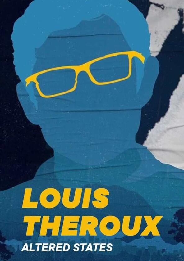 Louis Theroux's Altered States - Season 1 Louis Theroux's Altered States - Season 1