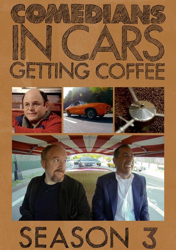 Comedians in Cars Getting Coffee - Season 3 Comedians in Cars Getting Coffee - Season 3