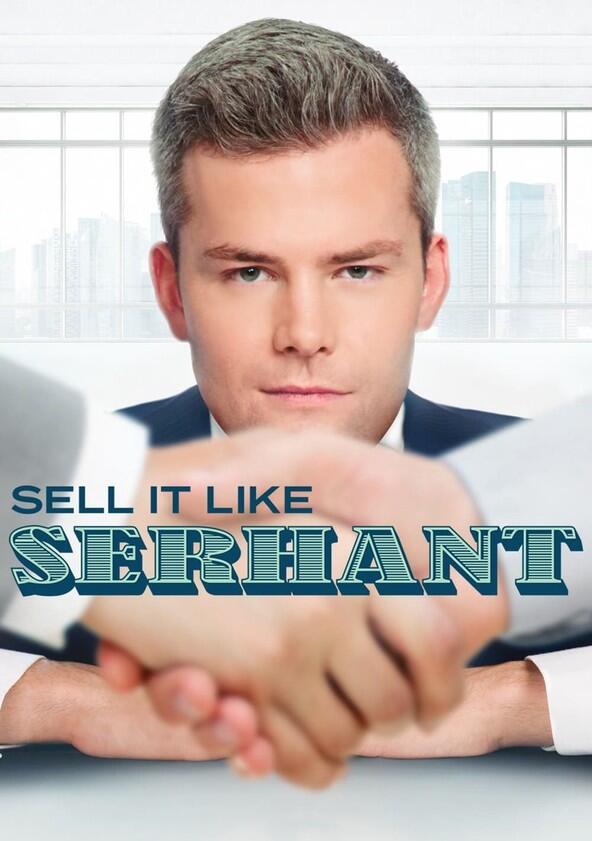 Sell It Like Serhant - Season 1 Sell It Like Serhant - Season 1