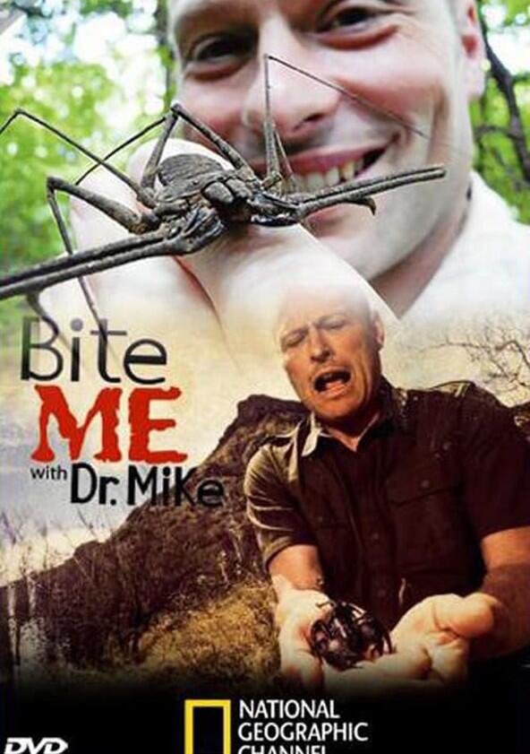 Bite Me with Dr. Mike - Season 1 Bite Me with Dr. Mike - Season 1