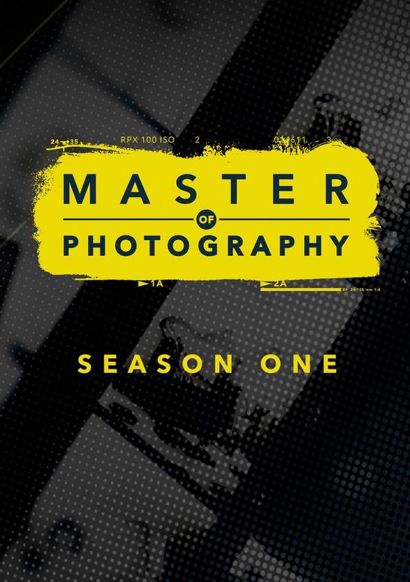 Master of Photography - Season 1 Master of Photography - Season 1