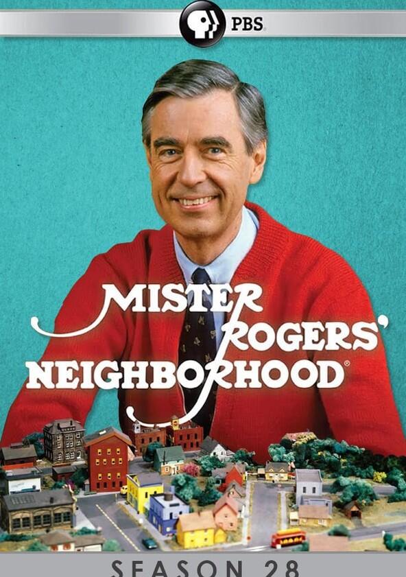Mister Rogers' Neighborhood - Season 28 Mister Rogers' Neighborhood - Season 28