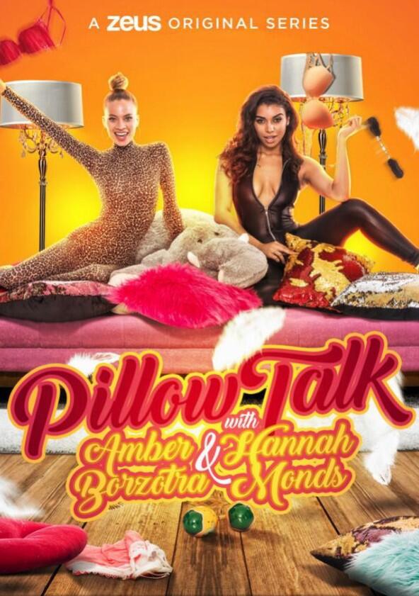 Pillow Talk with Amber & Hannah - Season 1