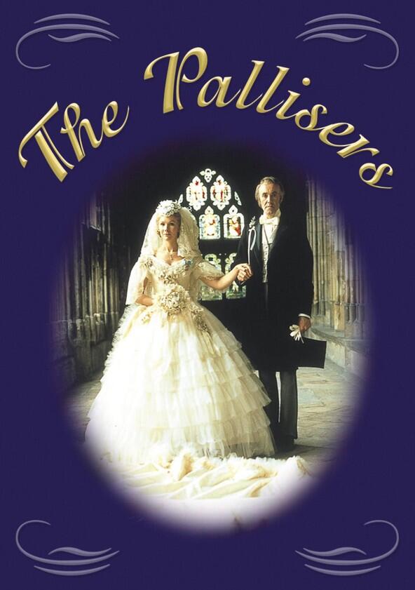 The Pallisers - Season 1 The Pallisers - Season 1