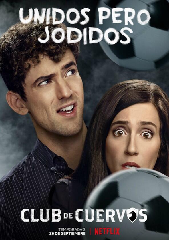 Club de Cuervos - Season 3 Club de Cuervos - Season 3