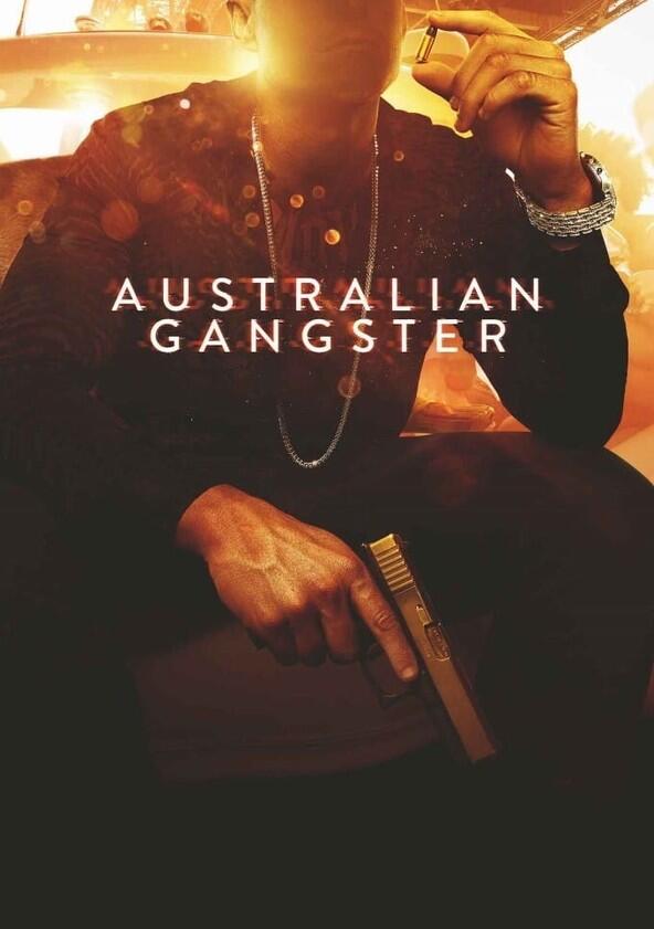 Australian Gangster - Season 1 Australian Gangster - Season 1