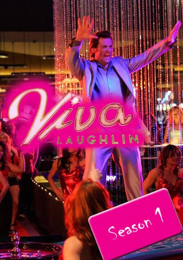 Viva Laughlin - Season 1 Viva Laughlin - Season 1