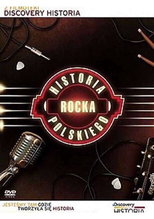 Historia polskiego rocka - Season 1 Historia polskiego rocka - Season 1