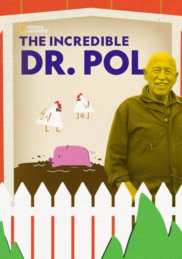 The Incredible Dr. Pol - Season 22 The Incredible Dr. Pol - Season 22
