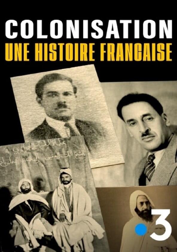 Colonisation, une histoire française - Season 1
