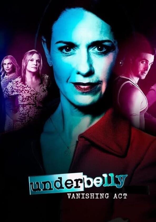 Underbelly: Vanishing Act - Season 1 Underbelly: Vanishing Act - Season 1