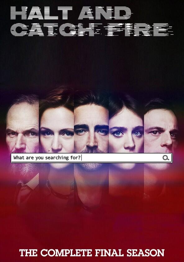 Halt and Catch Fire - Season 4 Halt and Catch Fire - Season 4