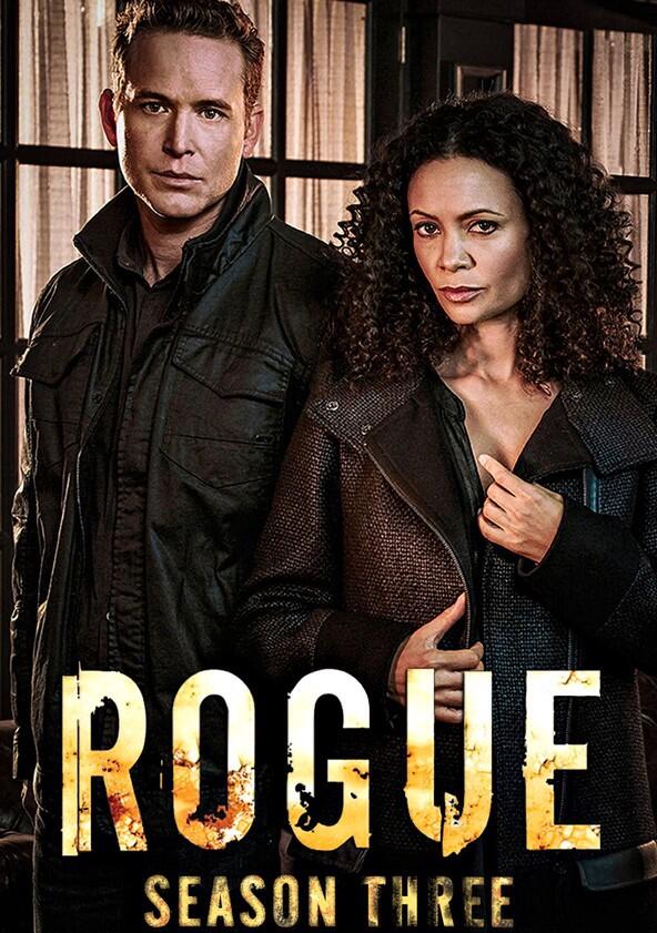 Rogue - Season 3 Rogue - Season 3