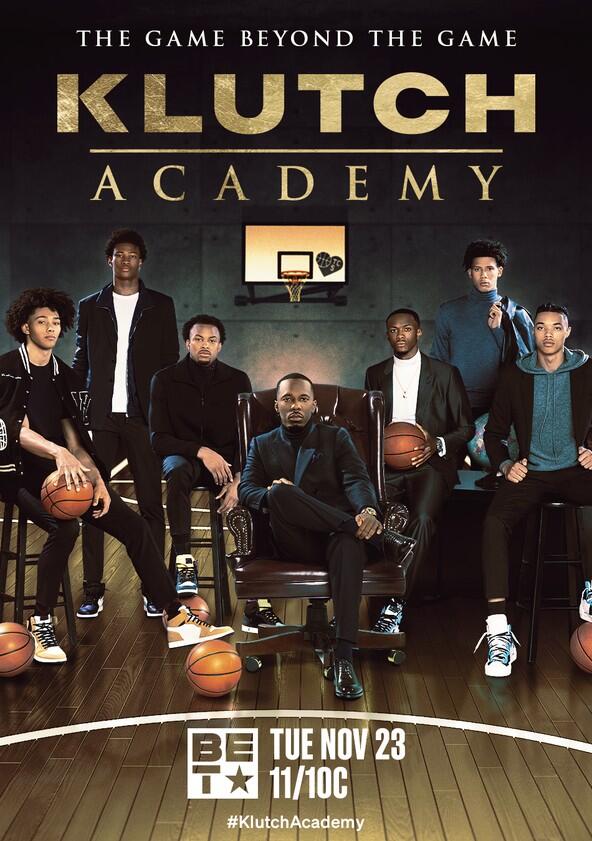 Klutch Academy - Season 1 Klutch Academy - Season 1