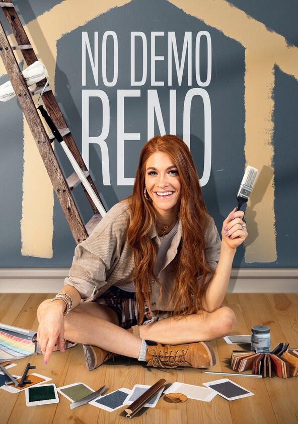 No Demo Reno - Season 3 No Demo Reno - Season 3