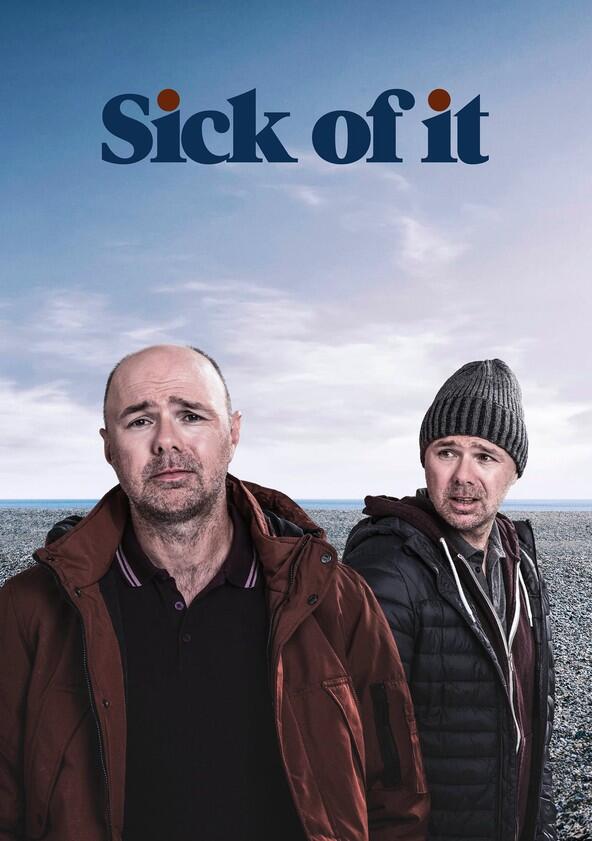 Sick of It - Season 1