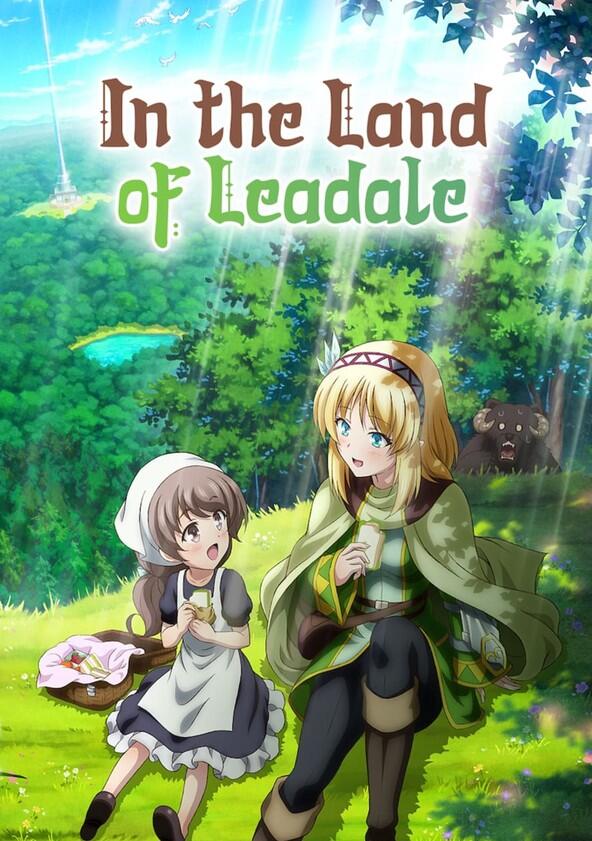 In the Land of Leadale - Season 1 In the Land of Leadale - Season 1