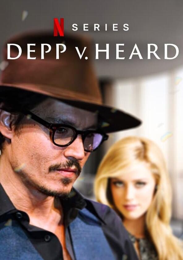 Depp V Heard - Season 1 Depp V Heard - Season 1