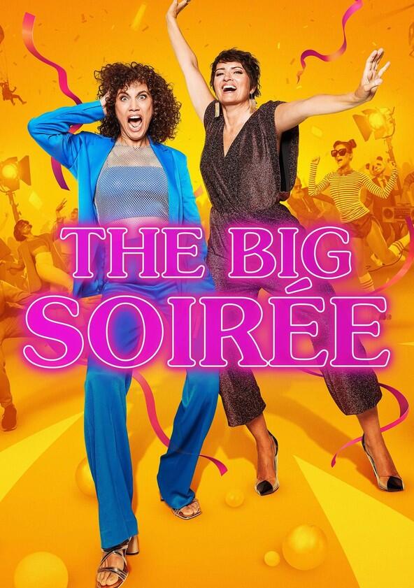 The Big Soirée - Season 1