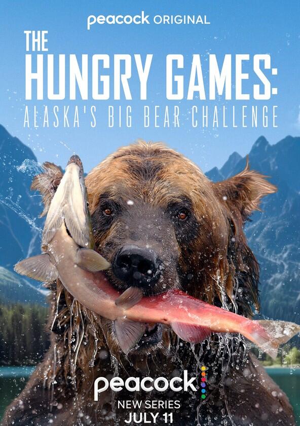 The Hungry Games: Alaska's Big Bear Challenge - Season 1 The Hungry Games: Alaska's Big Bear Challenge - Season 1