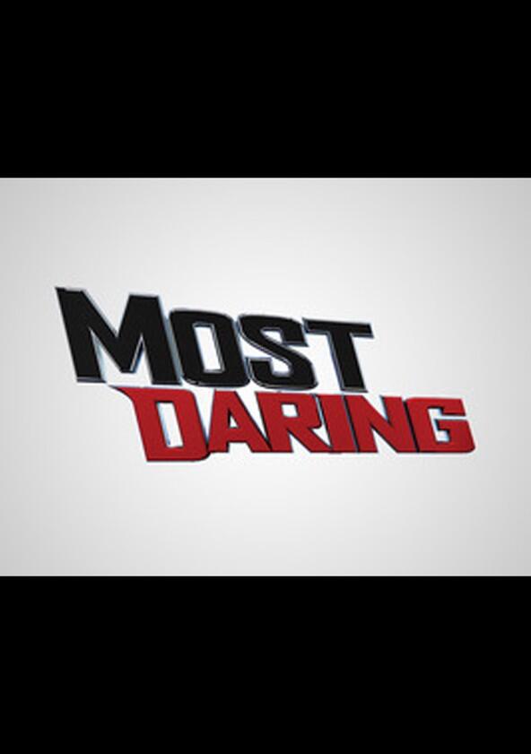 Most Daring - Season 1 Most Daring - Season 1