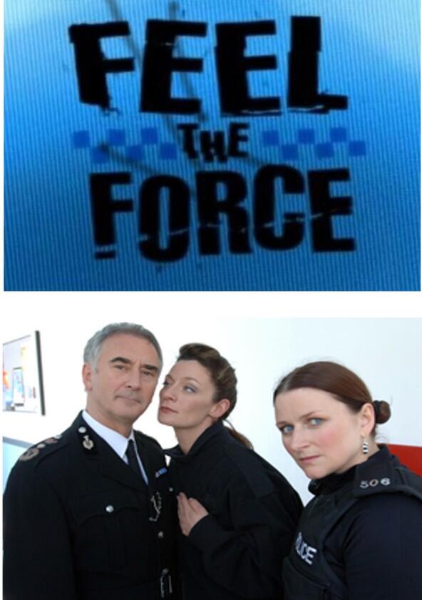 Feel the Force - Season 1 Feel the Force - Season 1