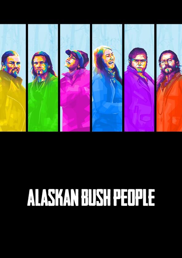 Alaskan Bush People - Season 14 Alaskan Bush People - Season 14
